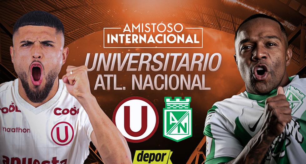 Universitario vs. Atlético Nacional EN VIVO vía GOLPERU y Win Sports: canales para ver el amistoso