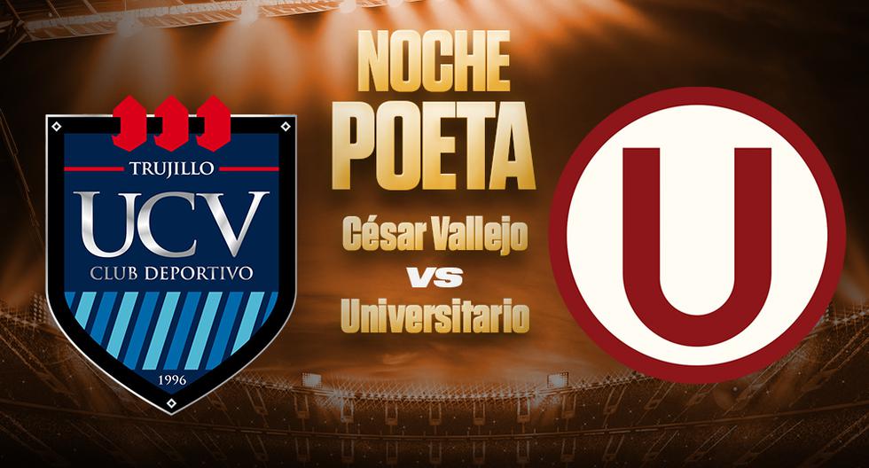 César Vallejo vs. Universitario EN VIVO por la ‘Noche Poeta’: sigue el minuto a minuto