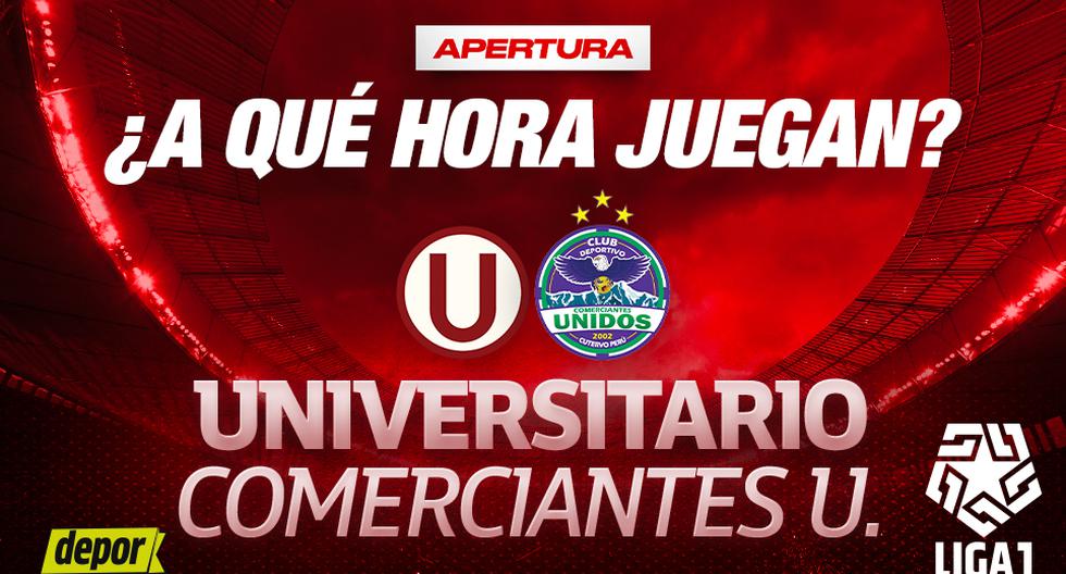 ¿A qué hora juegan Universitario vs. Comerciantes Unidos, por el Torneo Apertura 2024?