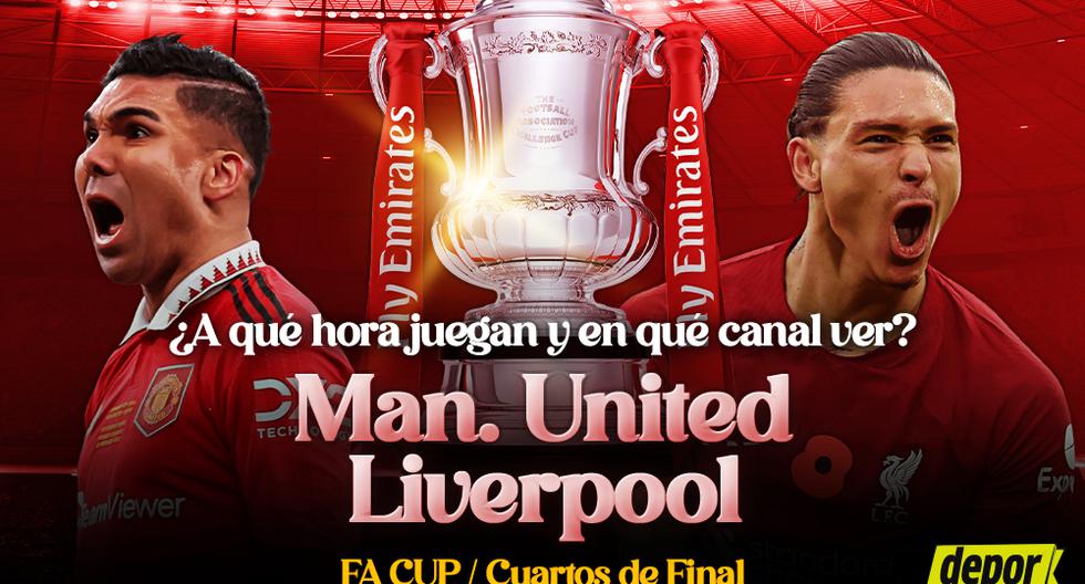 ¿A qué hora juegan Manchester United vs. Liverpool y en qué canales ver la FA Cup?