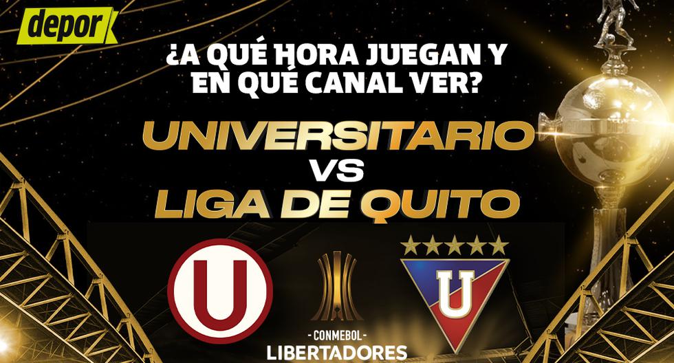 A qué hora juega Universitario vs. Liga de Quito: Copa Libertadores