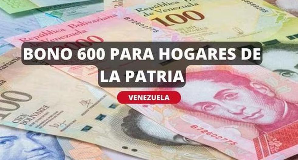 Bono 600 Hogares de la Patria: todo lo que debes saber del subsidio de Venezuela