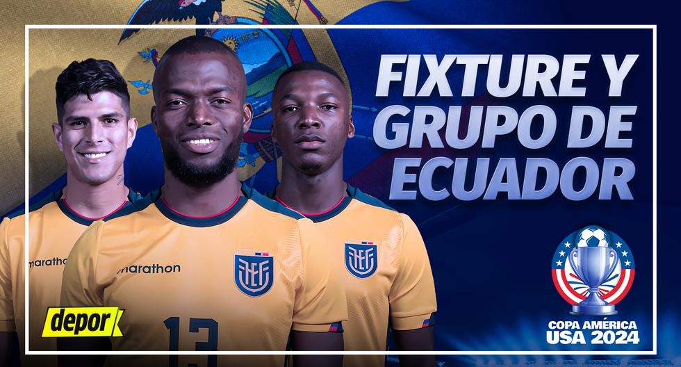 Grupo de Ecuador en la Copa América: fixture completo, partidos, rivales y calendario