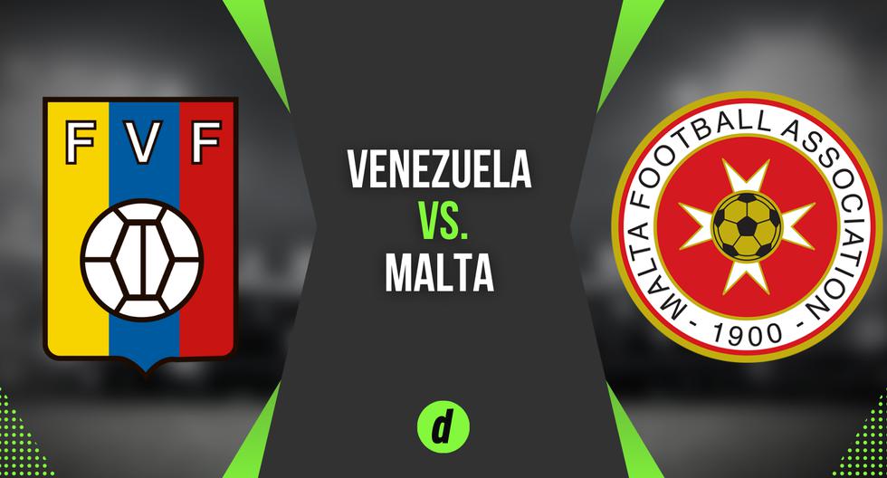 Venezuela vs Malta: fecha, horarios y canales de TV donde ver amistoso por fecha FIFA