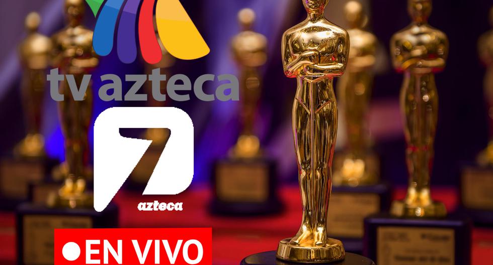 TV Azteca En Vivo GRATIS - cómo ver Premios Oscar 2024 hoy por TV y Online