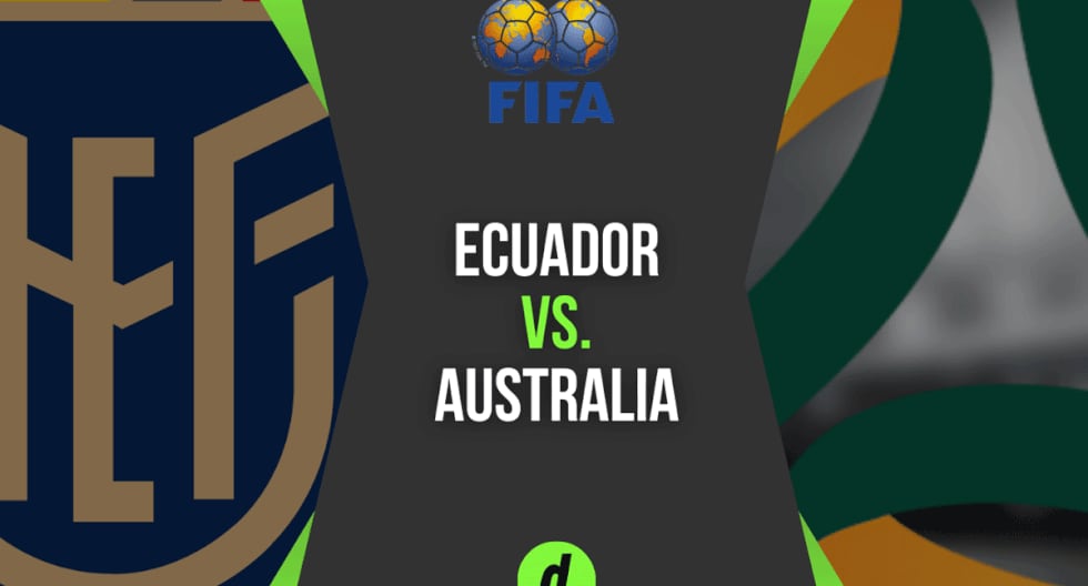 ¿A qué hora juega Ecuador vs. Australia? Links y canales TV del partido