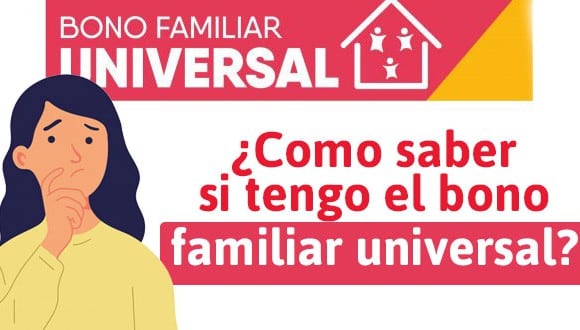 Bono Familiar Universal: cómo, cuándo y dónde cobrar subsidio del Gobierno este mes. (Foto: Difusión)