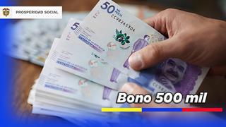 ¿En qué fechas darán el Bono de 500 mil pesos en 2023? Consultar con cédula