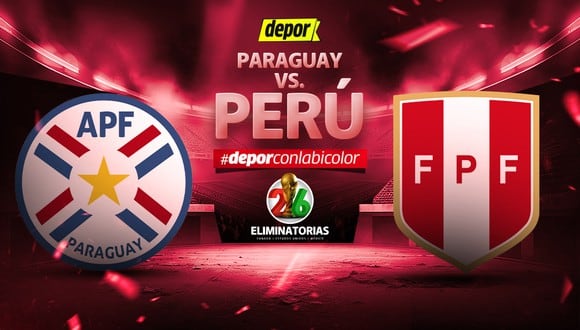 Perú vs. Paraguay se enfrentan por Eliminatorias 2026. (Diseño: Depor)