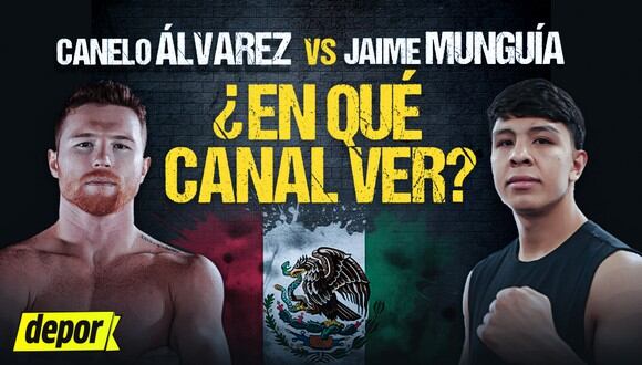 Canales de transmisión de Canelo Álvarez vs. Jaime Munguía desde Las Vegas (Foto: Depor)