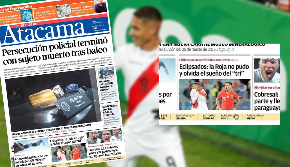 Peru A La Final De La Copa America 2019 Diarios Chilenos Lamentan El Sueno Truncado Del Tri Fotos Futbol Peruano Depor