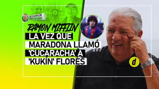 Ramón Mifflin contó cuando Maradona llamó ‘cucaracha’ a ‘Kukín’ Flores
