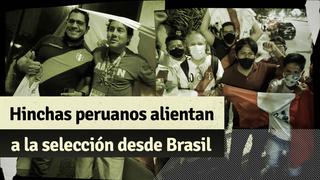 Perú vs. Brasil: hinchas alentaron a la selección en los exteriores del hotel de concentración
