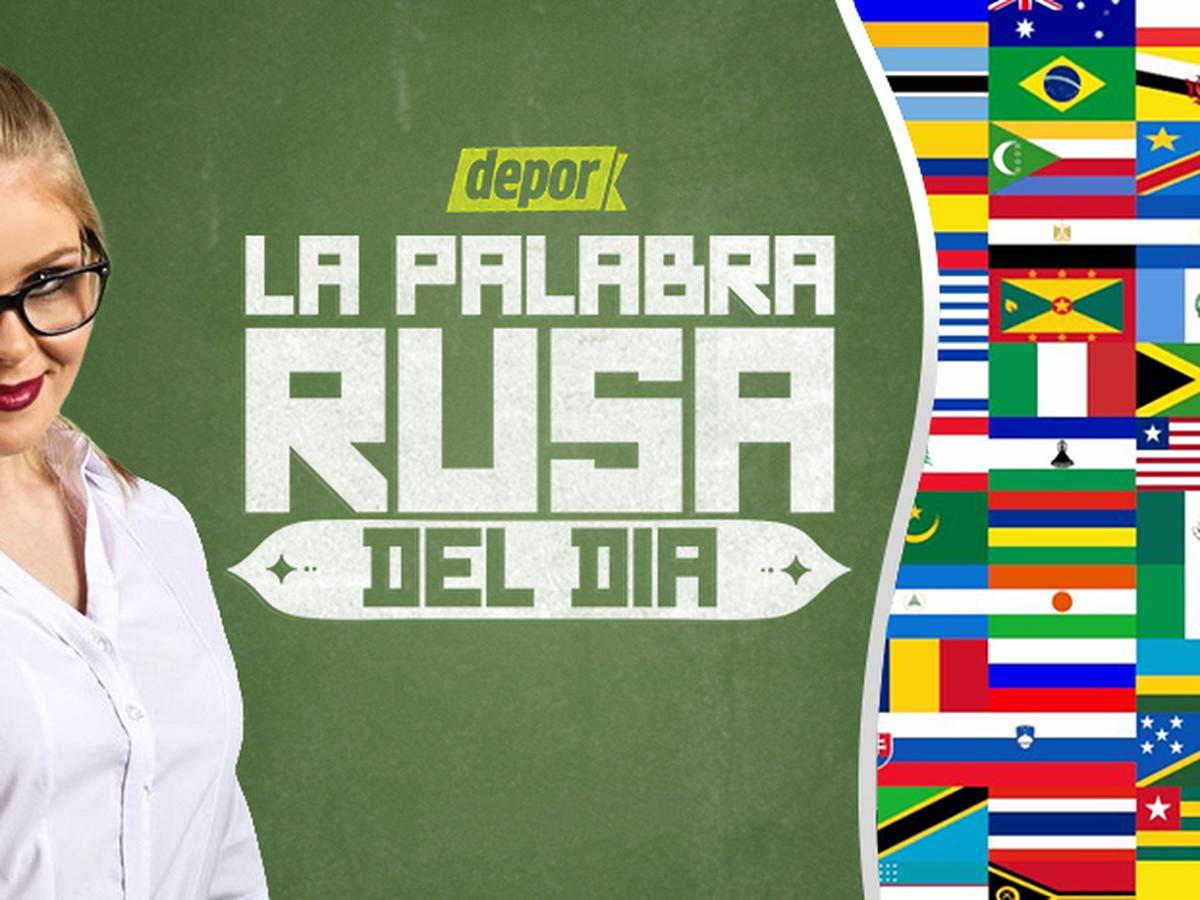 Google Traductor Rusia 18 Como Se Dice De Que Equipo Eres En La Palabra Rusa Video Mundial Depor