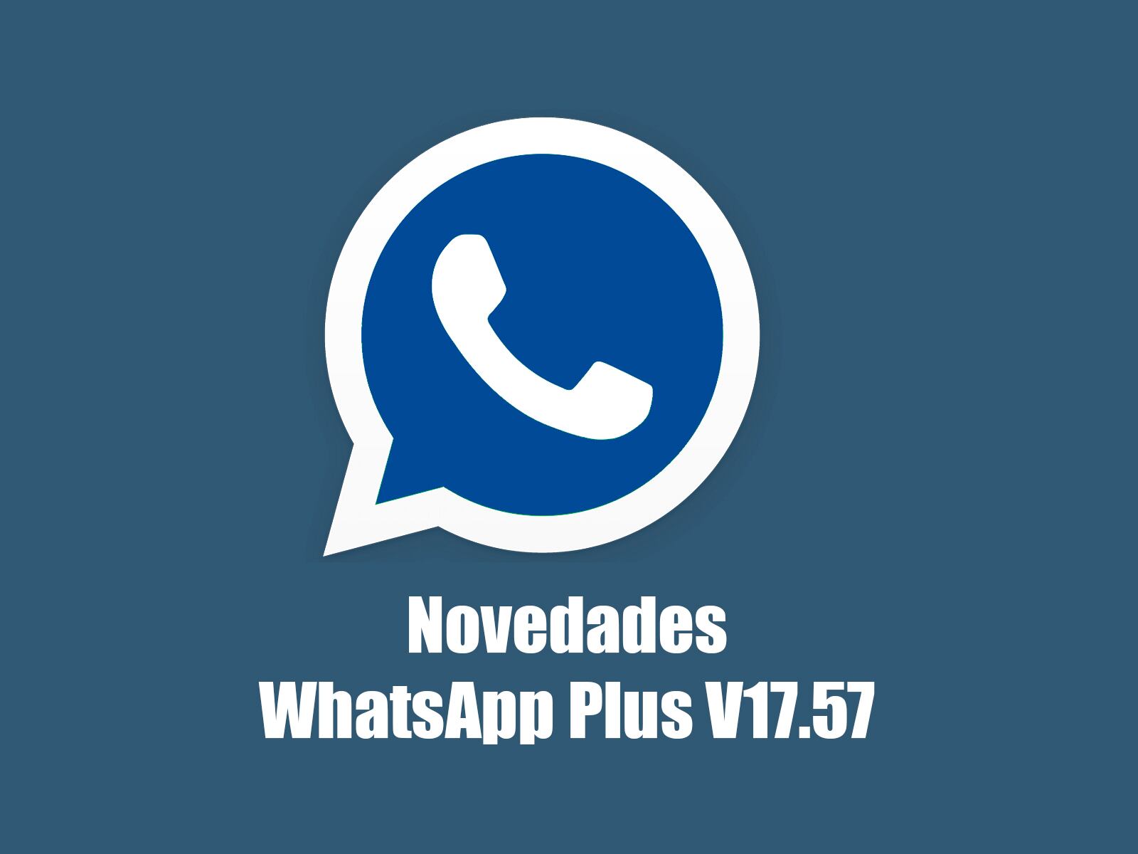 Descargar Whatsapp Plus V1757 Novedades De La última Versión De Enero 2024 Depor Play Depor 6265