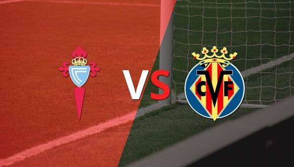 ¡Inició el complemento! Villarreal derrota a Celta por 1-0