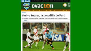 "Vuelve Suárez, la pesadilla de Perú", según prensa uruguaya