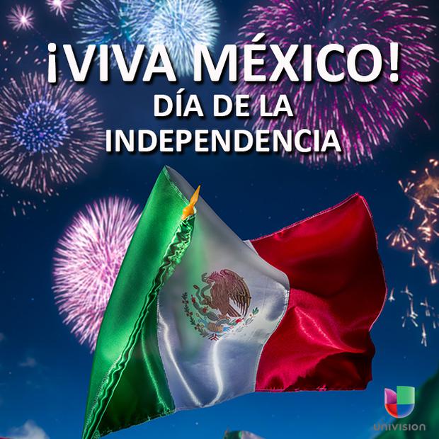 Images about Mexican Independence Day.  (Photo: Univision)