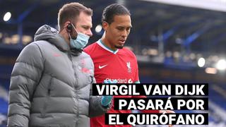 Liverpool: Virgil Van Dijk pasará por el quirófano tras romperse los ligamentos de la rodilla
