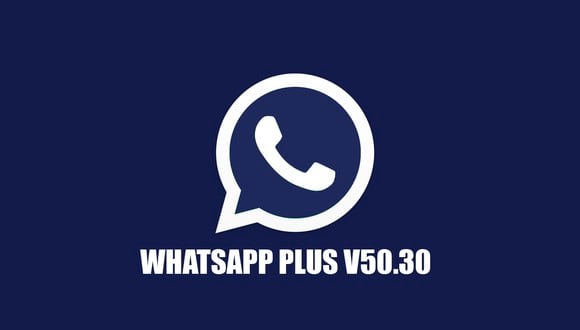 Descargar WhatsApp Plus V50.30: última versión del APK de noviembre 2023, DEPOR-PLAY
