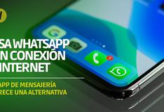 WhatsApp: entérate cómo enviar mensajes sin conexión a Internet