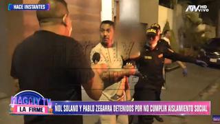 Nolberto Solano fue detenido junto a Pablo Zegarra por incumplir aislamiento social [VIDEO]