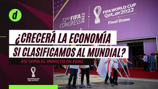 Perú al repechaje: cómo impactaría económicamente si la ‘bicolor’ logra clasificar a Qatar 2022