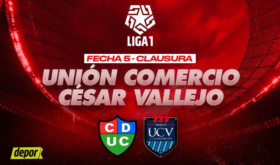 Unión Comercio vs. César Vallejo EN VIVO ver Liga 1 Max vía DirecTV partido por Torneo Clausura de Perú gratis online | Deportes | FUTBOL-PERUANO