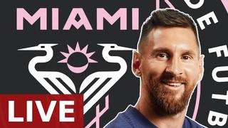 Lionel Messi to Inter Miami - Live updates, breaking news about Leo