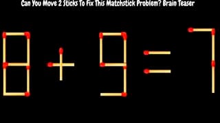Tienes 8 segundos para mover solo 2 fósforos y resolver la ecuación 8+9=7