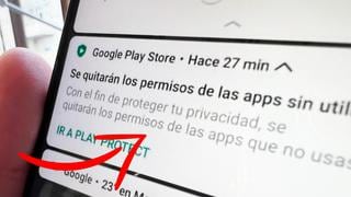 Android: qué significa “se quitarán los permisos de las apps que no usas” en tu celular