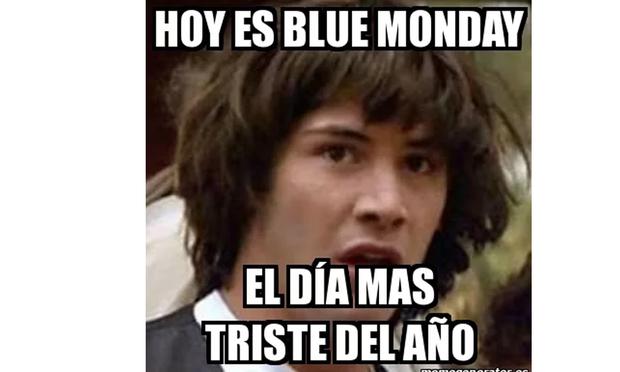Frases Blue Monday 2024 Comparte Hoy Por Whatsapp Imágenes Memes Y Frases Lunes Triste Fotos 