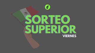 Sorteo Superior en México: premio mayor, números y resultados del viernes 3 de junio