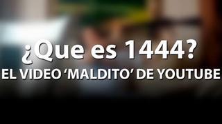 Video 1444: ¿cuál es el significado del número del video 'prohibido' de YouTube?