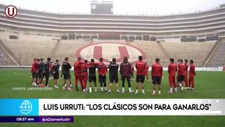 Luis Urruti previo al duelo contra Alianza Lima: “Los clásicos son para ganarlos”