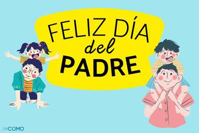 Día del Padre 2022, Feliz Día: poemas, frases y dedicatorias para papá y  compartir en redes este domingo 19 de junio en México | Whatsapp | Facebook  | Instagram | Feliz Día del Padre | MEXICO | DEPOR