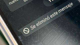 WhatsApp: cómo volver a ver los mensajes eliminados por tus amigos