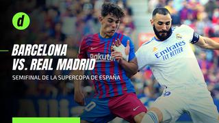 ¡El primer Clásico del 2022! mira la previa del Barcelona vs. Real Madrid por la Supercopa de España