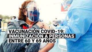 Vacunación COVID-19: conoce todos los detalles sobre la inmunización a personas entre 60 y 69 años