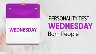 ¿Naciste un miércoles? Test visual revelará detalles de tu personalidad según el día que naciste
