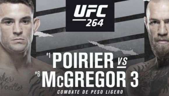 UFC 264: fecha, horarios y canales de la esperada trilogía de Conor McGregor vs. Dustin Poirier. (UFC)