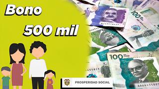 Bono 500 mil pesos en Colombia: ¿hasta cuándo pagan?