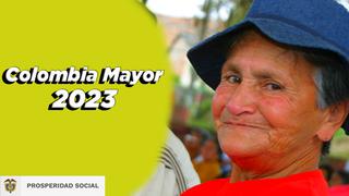 Colombia Mayor 2023: ¿hasta cuándo será el pago del subsidio en junio?