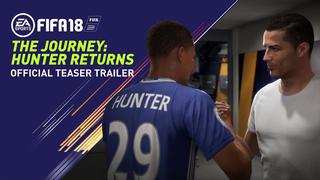 ¡Alex Hunter regresa al FIFA 18! El trailer del modo historia de la nueva entrega de EA [VIDEO]