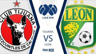AHORA, Tijuana vs. León EN VIVO vía FOX Sports: incidencias por Liga MX