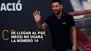Si Lionel Messi llega a fichar por PSG no llevaría la 10