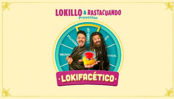 Lokillo & Rastacuando presentan: Lokifacético. (Foto: Rastacuando)