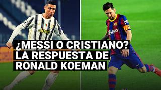 FC Barcelona: ¿Messi o Cristiano? La respuesta de Koeman sobre quién es el mejor
