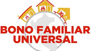 Nuevo Bono Familiar Universal: preguntas para entenderse y fecha oficial entrega del dinero
