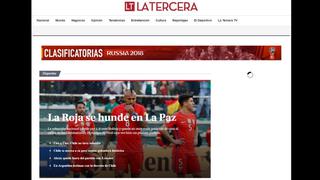 ¡Se quieren morir!: las portadas de los medios chilenos tras la derrota ante Bolivia en la Paz